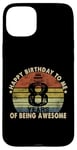 iPhone 15 Plus Happy Birthday To Me 8 Years Of Being Awesome 8th Birthday Case