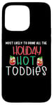 iPhone 15 Pro Max Most likely to drink all the holiday hot toddies shots drink Case