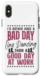 iPhone X/XS Line Dancing Dance Teacher I'd Rather Have A Bad Day Line Case