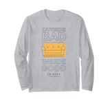 Friends Outside Bad Inside Good Sofa Long Sleeve T-Shirt