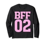 BFF 02 Best Friends Matching Bestie Friendship Day For Women Long Sleeve T-Shirt