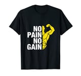 Funny Distressed Strongman Gym Shirt "No Pain No Gain" T-Shirt