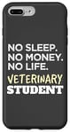 Coque pour iPhone 7 Plus/8 Plus Veterinarian No Sleep No Money No Life Vet Student