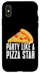 Coque pour iPhone X/XS Party Like a Pizza Star Pizza Anniversaire