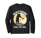 Bowfishing Heals the Soul Bow Fisherman Fish Hunting Long Sleeve T-Shirt