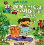 Pap &#039;s Magical WaterJug Clock