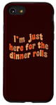 iPhone SE (2020) / 7 / 8 I'm Just Here For The Dinner Rolls Retro Thanksgiving Bread Case