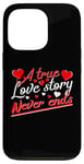 iPhone 13 Pro Valentine A True Love Story Never Ends Funny Valentine's Day Case