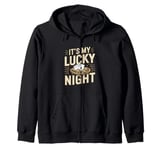 It's My Lucky Night Funny Casino Gambling Zip Hoodie