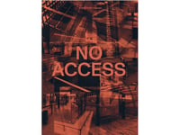 No Access– Social Exclusion In Urban Spaces | Pia Justesen (Red.), Bo Heide-Jochimsen, Ole B. Jensen, Anne-Sofie Maini-Thorsen, Carsten Hvid Nielsen, Ask Svejstrup, Graham Yantis | Språk: Engelsk