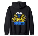 Funny Hanukkah 8 Eight Crazy Nights Jewish Chanukah Menorah Zip Hoodie