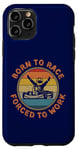 Coque pour iPhone 11 Pro Born To Race Kart Forcé de travailler Rétro Vintage Kart Racing