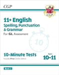 11+ GL 10Minute Tests: English Spelling, Punctuation &amp; Grammar  Ages 1011 Book 2 (with Online Ed)