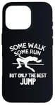 iPhone 16 Pro High Jumping High Jump The Best Funny For Girls Women Case