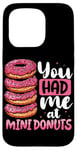 Coque pour iPhone 15 Pro Tu m'as fait manger à Mini Donuts