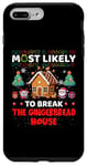 iPhone 7 Plus/8 Plus Most Likely To Break The Gingerbread House Merry Christmas Case