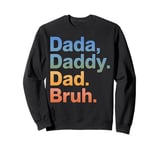 Dad Daddy Papa Father's Day Gift for Dad from Daughter Son Sweatshirt