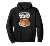 World's Best Pancake Maker Pullover Hoodie