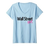 Womens Wall Street Girl: Power, Finance, And Ambition V-Neck T-Shirt