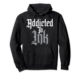 Addicted To Ink Hilarious Tee for Unisex Tattoos Lovers Pullover Hoodie