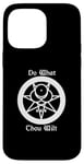 iPhone 14 Pro Max Do What Thou Wilt Thelema Crowley Mark of the Beast 666 Case