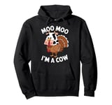 Moo Moo I'm a Cow Funny Thanksgiving Turkey Pullover Hoodie