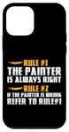 iPhone 12 mini House Painter Decorator Rule #1 The Painter Is Always Right Case