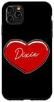 iPhone 11 Pro Max Hand Drawn Heart Dixie - First Name Hearts I Love Dixie Case