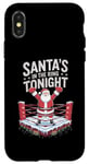 iPhone X/XS Christmas Boxing Santa's In The Ring Tonight Case