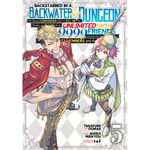 Backstabbed in a Backwater Dungeon: My Party Tried to Kill Me, But Thanks to an Infinite Gacha I Got LVL 9999 Friends and Am Out For Revenge (Manga) Vol. 5 (häftad, eng)