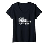 Womens What you think don't believe and assume V-Neck T-Shirt