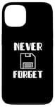 Coque pour iPhone 13 N'oubliez jamais une disquette avec graphisme Funny Old