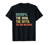 Funny Retro Vintage Grumpa The Man The Myth Bad Influence T-Shirt