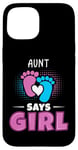 Coque pour iPhone 15 Aunt Says Girl Tenue de révélation du sexe pour bébé