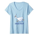 Womens Silly goose show no mercy V-Neck T-Shirt