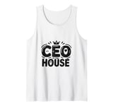 CEO of the House Funny Dad Life Humor Tank Top