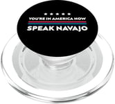 You're In America Now Speak Navajo Native Language PopSockets PopGrip pour MagSafe