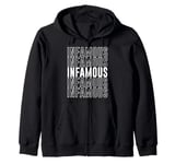 Infamous Zip Hoodie