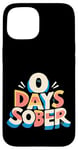 Coque pour iPhone 15 0 Days Sober Humour sur les beuveries en soirée |-----