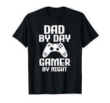 Gaming Gift Dad By Day Gamer By Night Dad Jokes T-Shirt