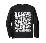 Rescue Save Love, Animal Rescue Dog Cat Lovers Long Sleeve T-Shirt