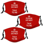 Nuberyl Do Not Talk to Me Funny (1) Unisex Face mask Scarf balaclava Bandana Breathable Reusable neck gaiter UV Protection Pack Of 3 Neck Gaiter