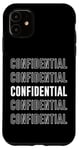 iPhone 11 Confidential Case