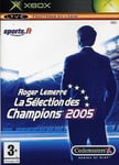 Roger Lemerre : La Sélection des champions 2005