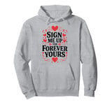 Happy Valentines Day My Love Funny Quotes For Friends Lovers Pullover Hoodie