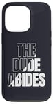 iPhone 13 Pro The Dude Abides Vintage Design For Film Loving Bowler Case