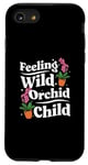 Coque pour iPhone SE (2020) / 7 / 8 Feeling Wild Orchid Child Funny Orchid Flower Fans