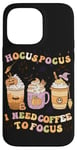 iPhone 14 Pro Max Halloween Groovy Hocus Pocus I Need Coffee To Focus Case