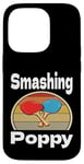 Coque pour iPhone 14 Pro Funny Smashing Poppy Ping Pong Lover Game Winner Retro Humour