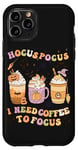 iPhone 11 Pro Halloween Groovy Hocus Pocus I Need Coffee To Focus Case